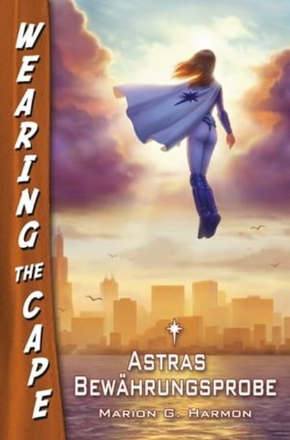Astras Bewährungsprobe, Marion G. Harmon - Ebook - 9783867623001