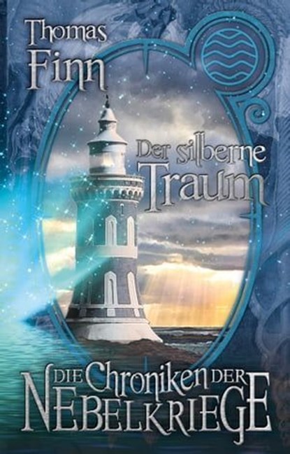 Der silberne Traum, Thomas Finn - Ebook - 9783867623223