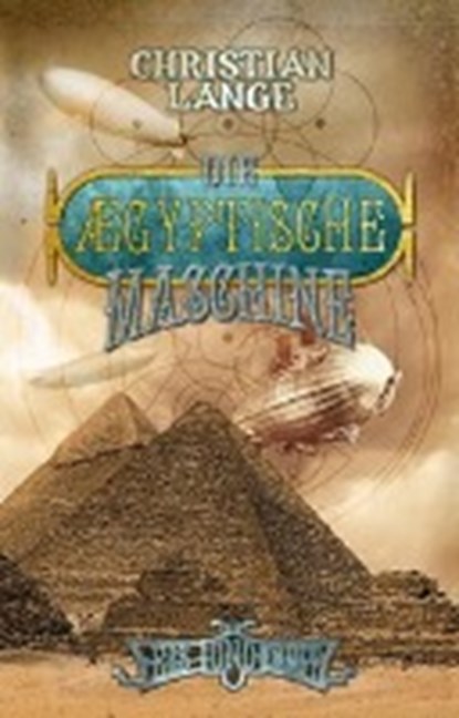 Die ægyptische Maschine, LANGE,  Christian - Paperback - 9783867623353