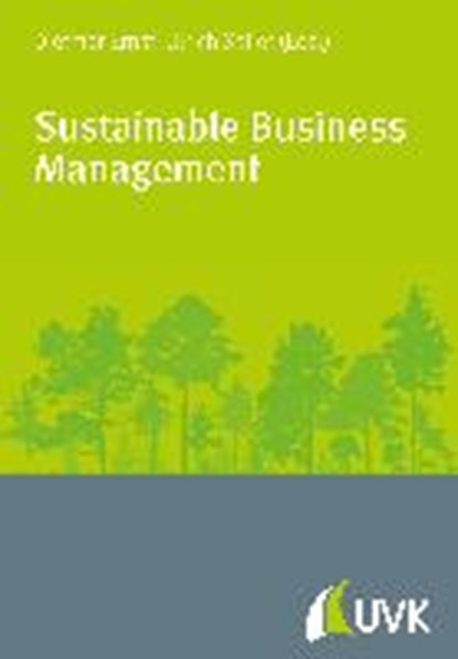 Sustainable Business Management, ERNST,  Dietmar ; Sailer, Ulrich - Paperback - 9783867646222