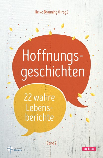 Hoffnungsgeschichten (Band 2), Heiko Bräuning - Gebonden - 9783867733090