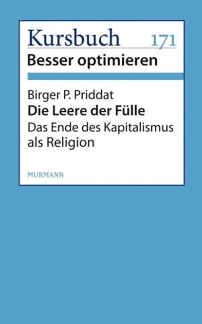 Die Leere der Fülle, Birger P. Priddat - Ebook - 9783867742238