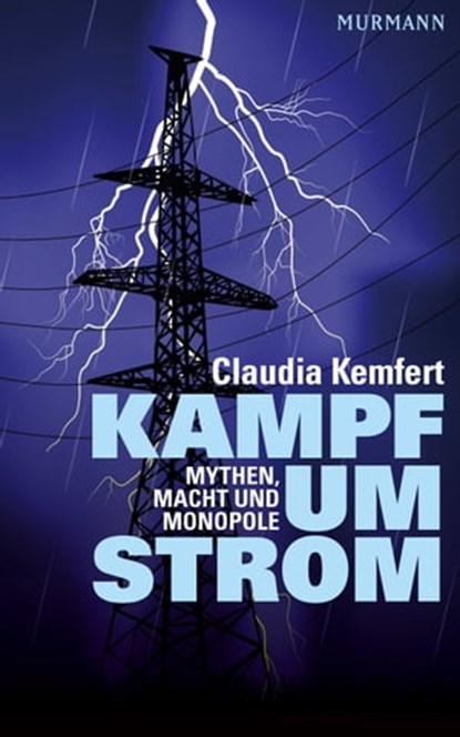 Kampf um Strom, Claudia Kemfert - Ebook - 9783867742634