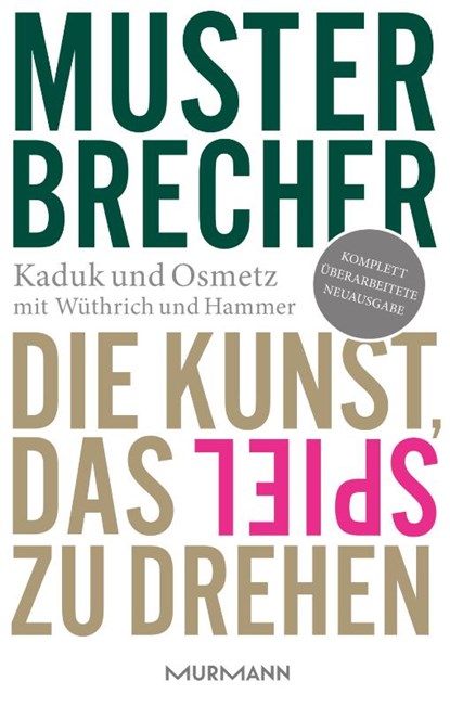 Musterbrecher, Dominik Hammer ; Stefan Kaduk ; Dirk Osmetz ; Hans A. Wüthrich - Gebonden - 9783867742672