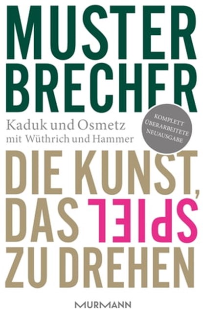 Musterbrecher, Stefan Kaduk ; Dirk Osmetz ; Hans A. Wüthrich ; Dominik Hammer - Ebook - 9783867742979