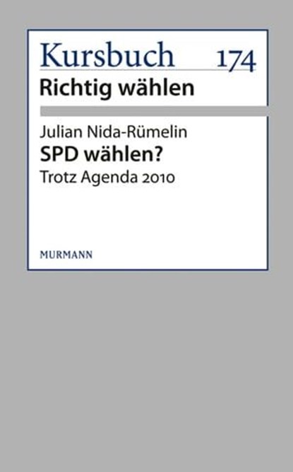 SPD wählen?, Julian Nida-Rümelin - Ebook - 9783867743037