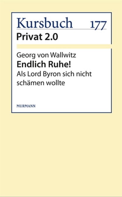 Endlich Ruhe!, Georg von Wallwitz - Ebook - 9783867743617