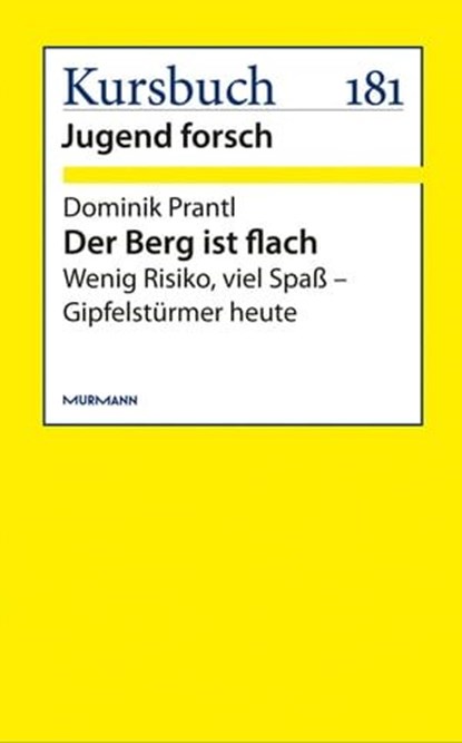 Der Berg ist flach, Dominik Prantl - Ebook - 9783867744645