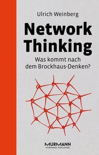 Network Thinking, Ulrich Weinberg - Ebook - 9783867744843