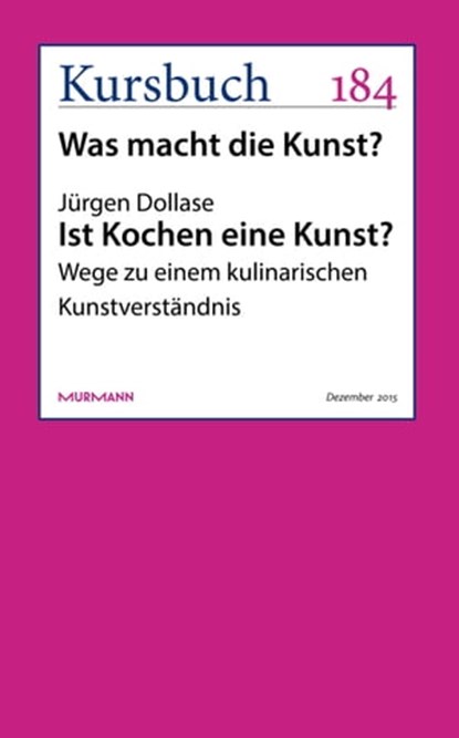 Ist Kochen eine Kunst?, Jürgen Dollase - Ebook - 9783867745260