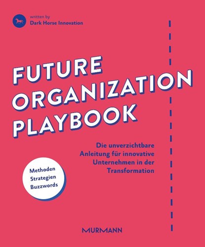 Future Organization Playbook, Dark Horse - Gebonden - 9783867747554