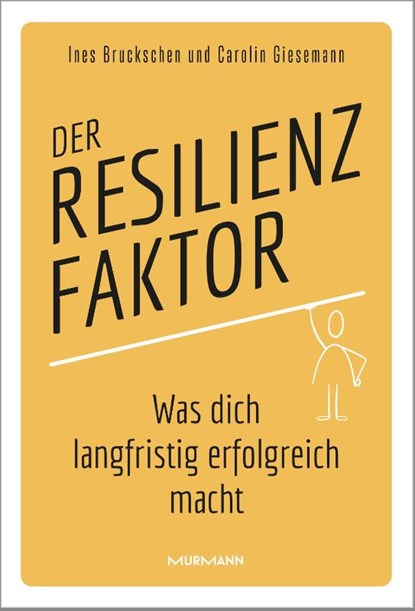 Der Resilienzfaktor, Carolin Giesemann ; Ines Bruckschen - Paperback - 9783867748124