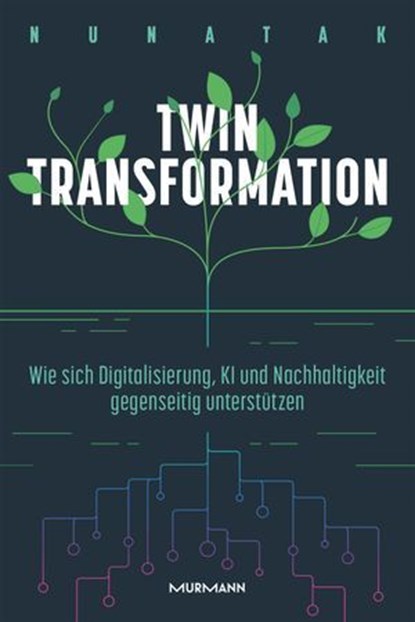 Twin Transformation, The Nunatak Group GmbH - Ebook - 9783867748179