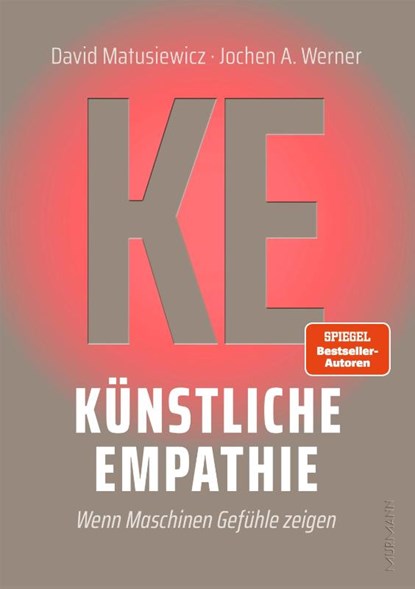 Künstliche Empathie, David Matusiewicz ; Jochen A. Werner - Gebonden - 9783867748209