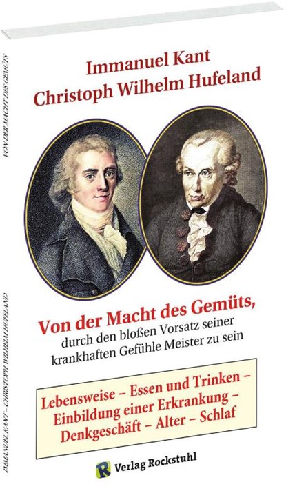 Von der Macht des Gemüts, durch den bloßen Vorsatz seiner krankhaften Gefühle Meister zu sein, Immanuel Kant - Paperback - 9783867771047