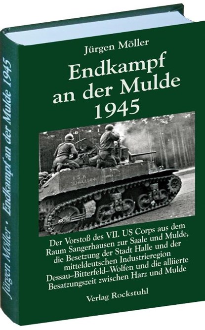 Endkampf an der Mulde 1945, Jürgen Möller - Gebonden - 9783867773348