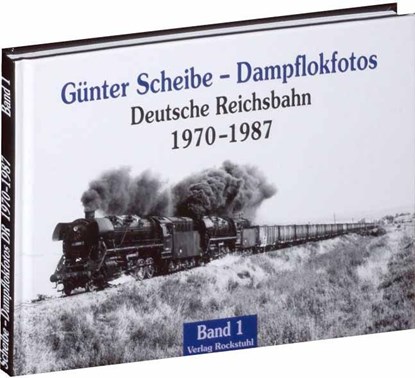 Dampflokfotos 1, Günter Scheibe - Gebonden - 9783867773478