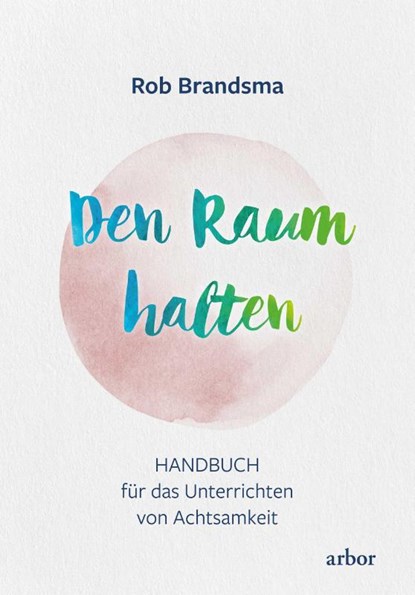 Den Raum halten, Rob Brandsma - Paperback - 9783867813105