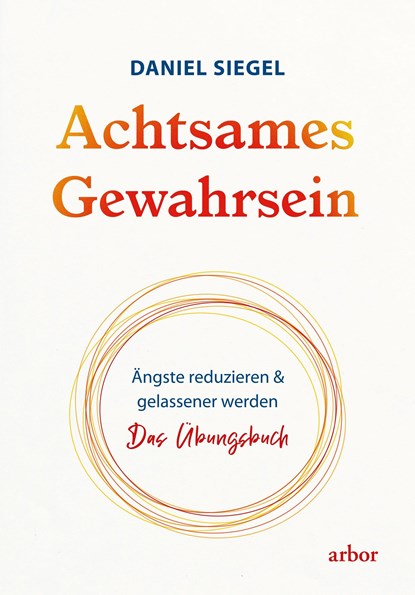 Achtsames Gewahrsein, Daniel Siegel - Paperback - 9783867813853