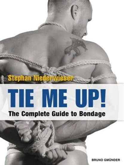 Tie Me Up!, Stephan Niederwieser - Ebook - 9783867876001