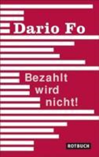 Bezahlt wird nicht!, Dario Fo - Paperback - 9783867890915