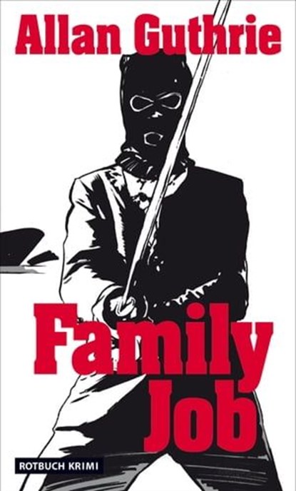 Family Job, Allan Guthrie - Ebook - 9783867895194