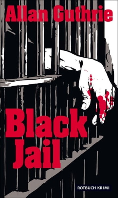 Black Jail, Allan Guthrie - Ebook - 9783867895279