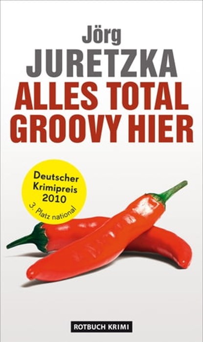 Alles total groovy hier, Jörg Juretzka - Ebook - 9783867895538