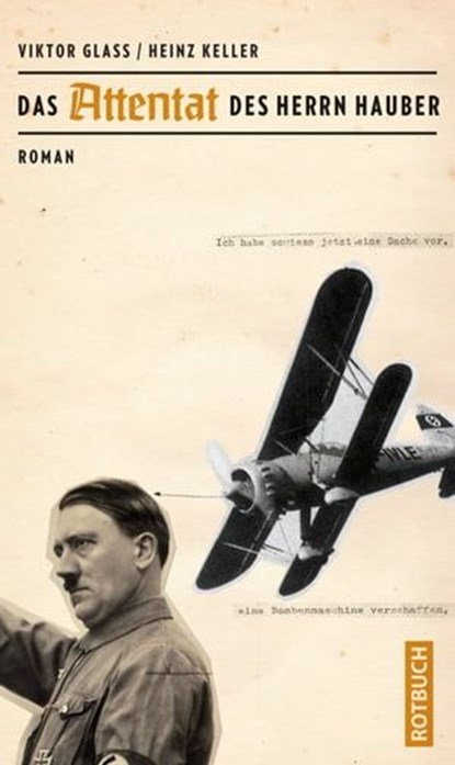 Das Attentat des Herrn Hauber, Heinz Keller ; Viktor Glass - Ebook - 9783867895781
