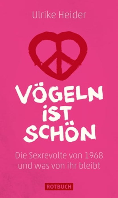 Vögeln ist schön, Ulrike Heider - Ebook - 9783867895842
