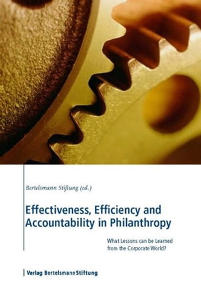 Effectiveness, Efficiency and Accountability in Philanthropy, niet bekend - Ebook - 9783867932370