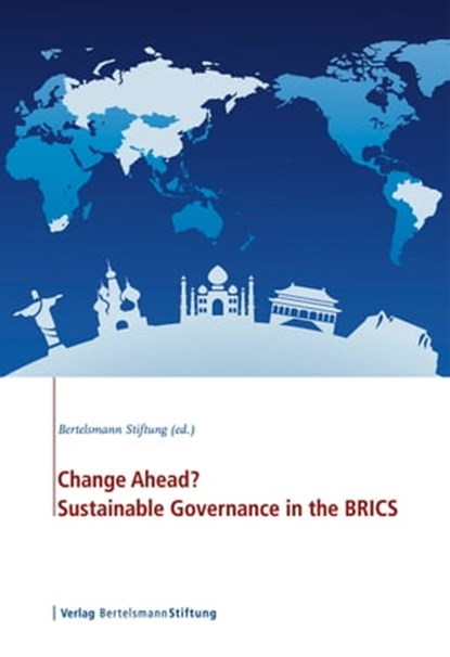Change Ahead? Sustainable Governance in the BRICS, niet bekend - Ebook - 9783867935517