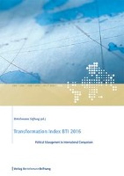 Transformation Index 2016, STIFTUNG,  Bertelsmann - Paperback - 9783867936781