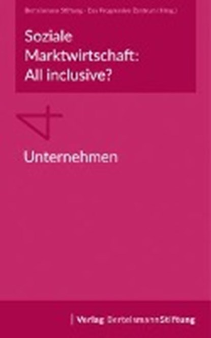 Soziale Marktwirtschaft: All inclusive? Band 4: Unternehmen, niet bekend - Paperback - 9783867938044