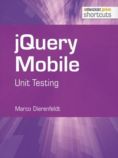 jQuery Mobile, Marco Dierenfeldt - Ebook - 9783868024968