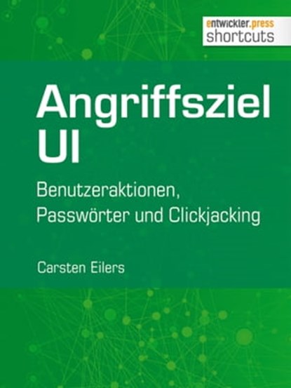Angriffsziel UI, Carsten Eilers - Ebook - 9783868025323