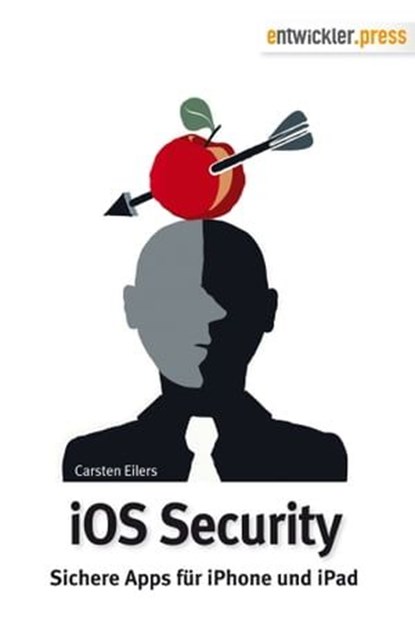 iOS Security, Carsten Eilers - Ebook - 9783868026252