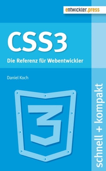 CSS3, Daniel Koch - Ebook - 9783868026580