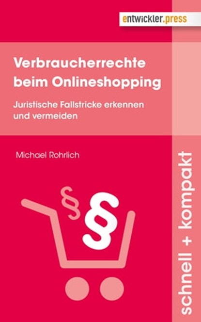 Verbraucherrechte beim Onlineshopping, Michael Rohrlich - Ebook - 9783868027723