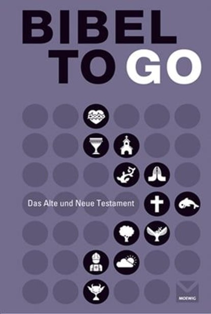 Bibel To Go, Jeanette Stark-Städele ; Moewig - Ebook - 9783868035216
