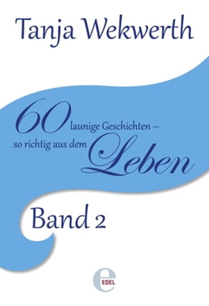 Tanjas Welt Band 2, Tanja Wekwerth - Ebook - 9783868035605