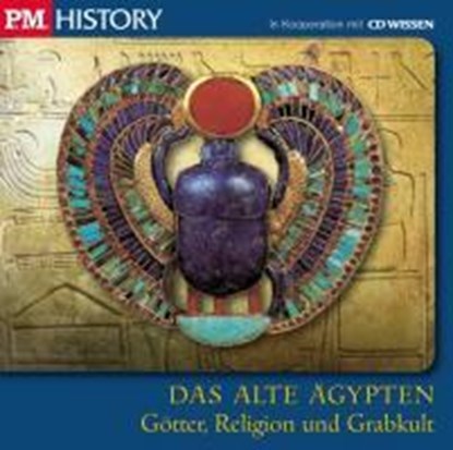 P.M. History - Das alte Ägypten: Götter, Religion und Grabkult, niet bekend - AVM - 9783868041613
