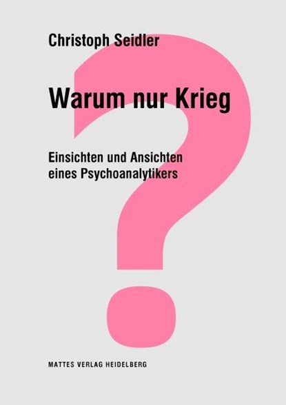 Warum nur Krieg?, Christoph Seidler - Paperback - 9783868091694