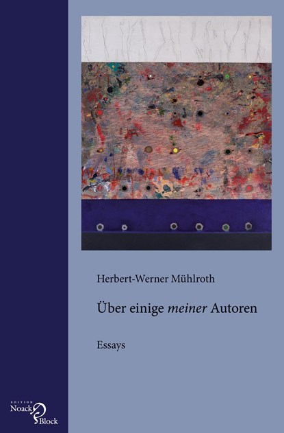 Über einige ¿meiner¿ Autoren, Herbert-Werner Mühlroth - Paperback - 9783868130720