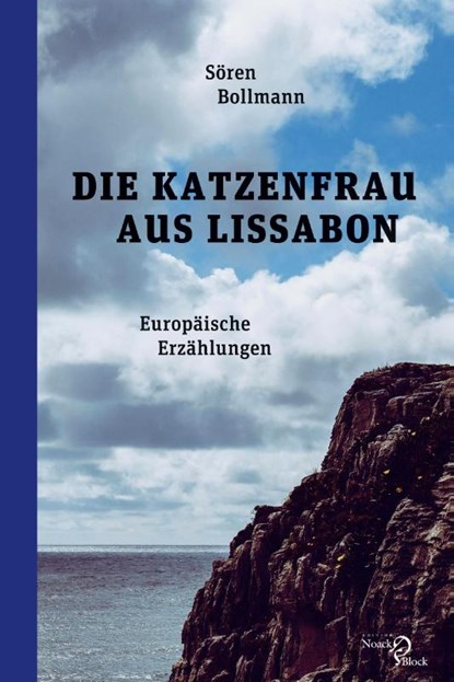 Die Katzenfrau aus Lissabon, Sören Bollmann - Paperback - 9783868131826