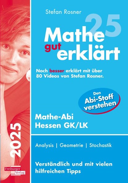Mathe gut erklärt 2025 Hessen Grundkurs und Leistungskurs, Stefan Rosner - Paperback - 9783868149081