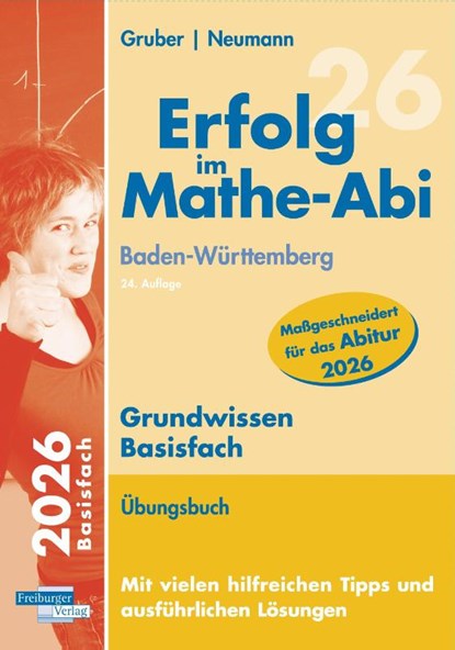 Erfolg im Mathe-Abi 2026 Grundwissen Basisfach Baden-Württemberg, Helmut Gruber ; Robert Neumann - Paperback - 9783868149210