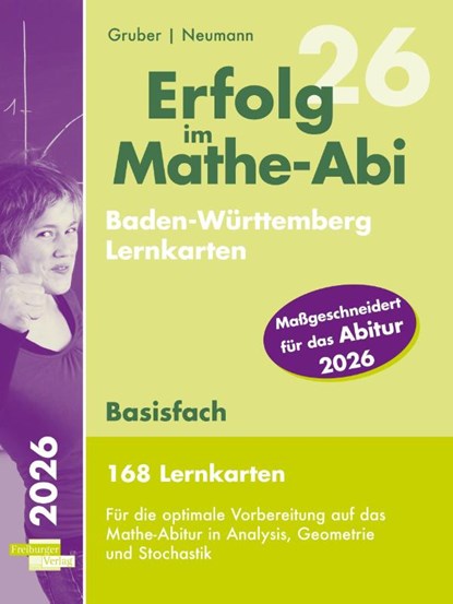 Erfolg im Mathe-Abi 2026, 168 Lernkarten Basisfach Allgemeinbildendes Gymnasium Baden-Württemberg, Helmut Gruber ; Robert Neumann - Paperback - 9783868149241