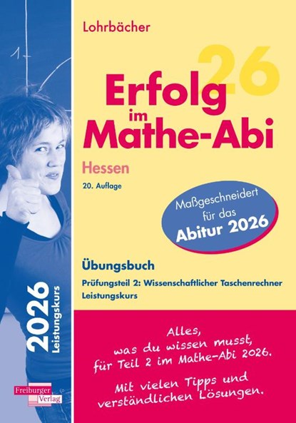 Erfolg im Mathe-Abi 2026 Hessen Leistungskurs Prüfungsteil 2: Wissenschaftlicher Taschenrechner, Jochen Lohrbächer - Paperback - 9783868149531