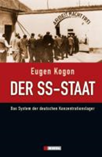 Der SS-Staat, KOGON,  Eugen - Gebonden - 9783868200379